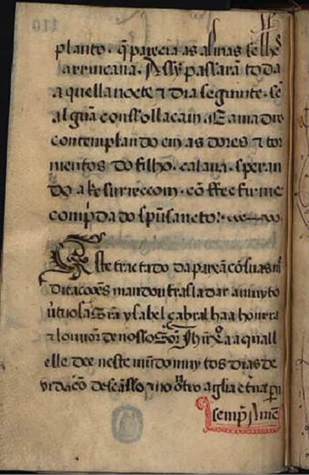 Livro da Paixão de Lorvão. ANTT/OC/MSML/B/9, f. 110v. Colofón de la parte primera. © Arquivo Nacional da Torre do Tombo, Lisboa.